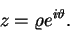 \begin{displaymath}z = \varrho e^{i\vartheta}. \end{displaymath}